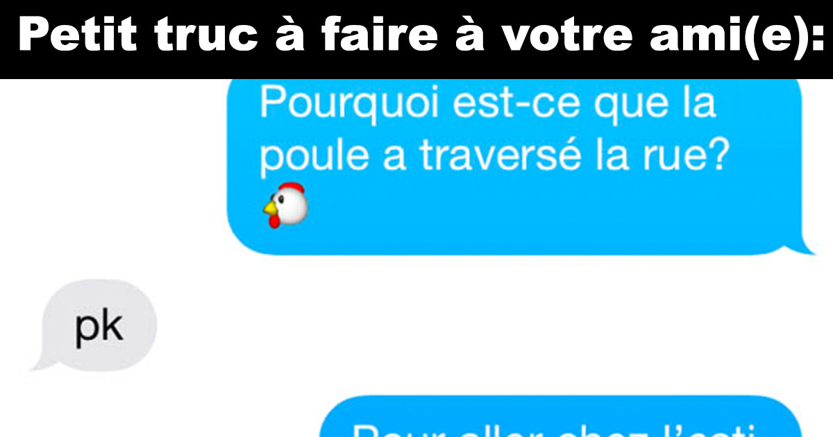 Petite blague à faire à votre ami ConneriesQc