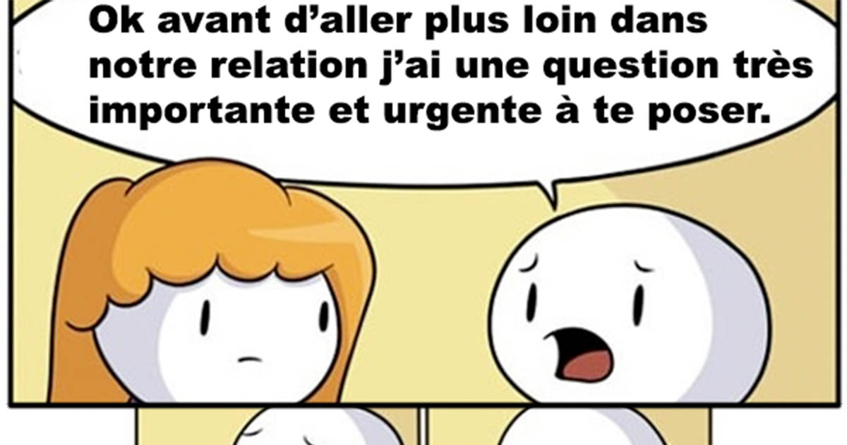 LA question à poser à une fille | ConneriesQc