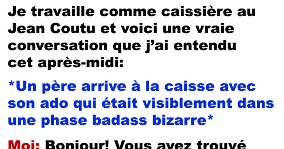 Petite anecdote au Jean Coutu