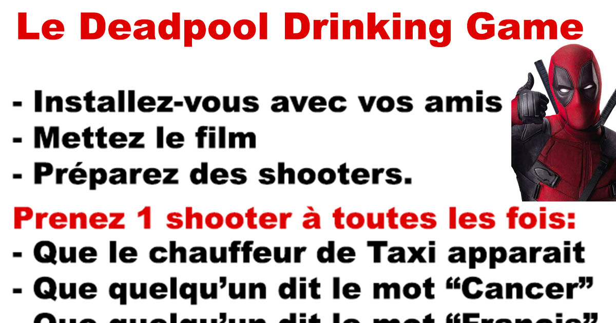 Le Deadpool Drinking Game